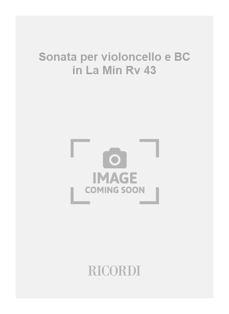 Sonate Per Vc. E B.C.: In La Min. Rv 43